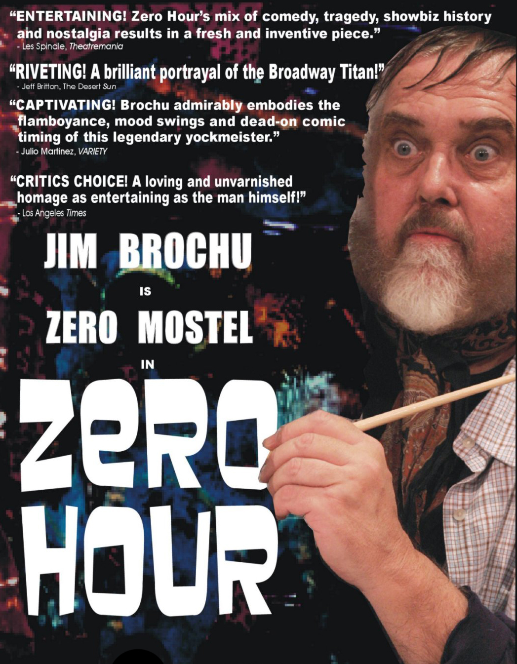 Jim Brochu, Zero Mostel